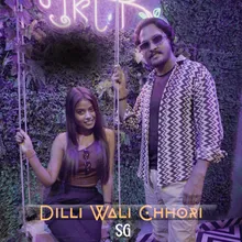 Dilli Wali Chhori